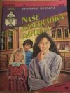 Naše kamarádka Daniela