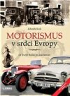 Motorismus v srdci Evropy 