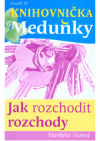 Jak rozchodit rozchody