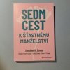 Sedm cest k stastnemu manzelstvi