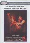 José Rizal, osobnost historie medicíny a národní hrdina Filipín