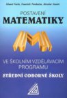 Postavení matematiky ve školním vzdělávacím programu Střední odborné školy