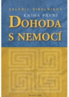 Dohoda s nemocí