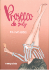 Prosecco do žíly