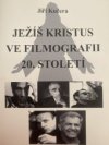 Ježíš Kristus ve filmografii 20. století