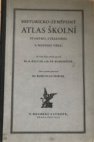 Historicko-zeměpisný atlas školní 