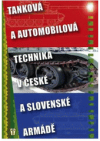 Tanková a automobilová technika v české a slovenské armádě