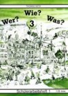 Wer? Wie? Was? 3