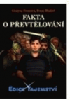 Fakta o převtělování