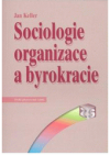 Sociologie organizace a byrokracie