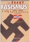 Český fašismus 1922-1945 a kolaborace 1939-1945