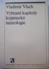 Vybrané kapitoly kojenecké neurologie