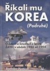 Říkali mu Korea (podruhé)