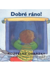 Dobré ráno!