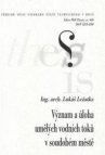 Význam a úloha umělých vodních toků v soudobém městě =