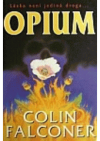 Opium