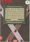 Anglicko-česká terminologie bezpečnosti informačních technologií