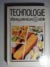 Technologie přípravy pokrmů pro 3. ročník středních odborných učilišť, učební obor kuchař - číšník