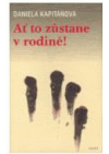 Ať to zůstane v rodině!