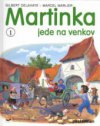 Martinka jede na venkov