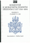 Komentář k moravským zemským zřízením z let 1516-1604