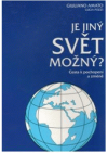 Je jiný svět možný?