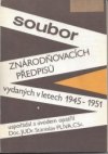 Soubor znárodňovacích předpisů vydaných v letech 1945-1951