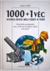 1000 a 1 věc, kterou byste měli vědět o vědě