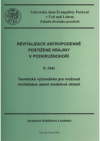 Revitalizace antropogenně postižené krajiny v Podkrušnohoří.