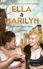 Ella a Marilyn