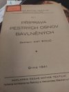 Příprava pestrých osnov bavlněných