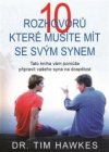 10 rozhovorů, které musíte mít se svým synem