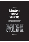 Žádáme trest smrti!