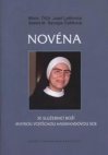 Novéna se služebnicí Boží Matkou Vojtěchou Hasmandovou z Kongregace Milosrdných sester sv. Karla Boromejského (SCB)