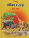 Velký atlas zvířat pro děti
