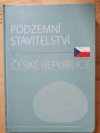 Podzemní stavitelství v České republice