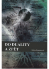 Do duality a zpět