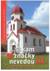 Kam značky nevedou