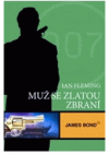 Muž se zlatou zbraní