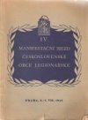 Památník IV. manifestačního sjezdu Čs. obce legionářské konaného v Praze ve dnech 5. a 6. července 1947 ...