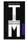 15 dní s Thomasem Mertonem