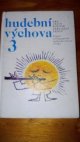 Hudební výchova pro třetí ročník základní školy