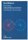 Proměny lékařské profese z pohledu sociologie