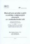 Manuál pro prodej a péči o zvířata v zájmových chovech a v maloobchodní síti