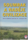 Soumrak a naděje civilizace