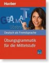 Übungsgrammatik für die Mittelstufe