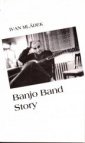 Banjo Band story