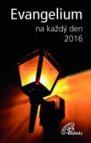 Evangelium na každý den 2016