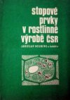 Stopové prvky v rostlinné výrobě ČSR