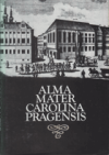 Alma mater Carolina Pragensis